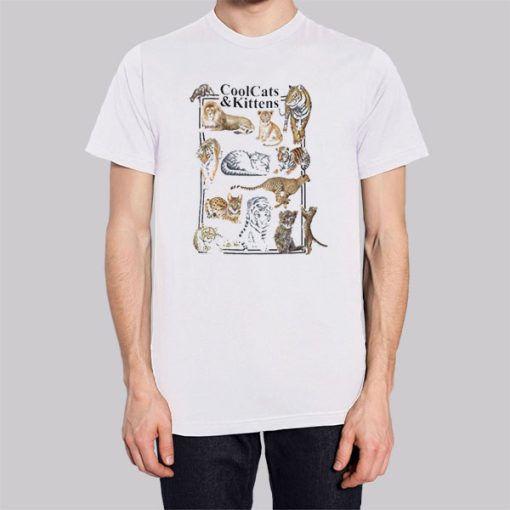 Humor Cool Cats and Kittens Shirt