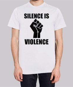 Support White Silence Is Violence Shirt