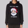 Christmas Sweater Meme Ask Your Mom Funny Hoodie