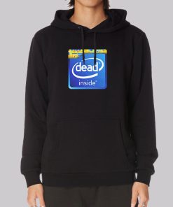 Funny Dead Inside Meme Hoodie