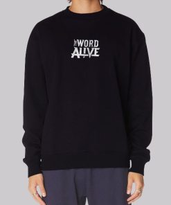 Classy the Word Alive Merch Sweatshirt