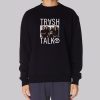 Photo Trash Talk Merch Sweatshirt