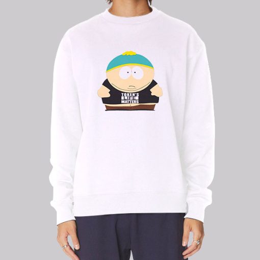 Eric Cartman Tokens Life Matters Sweatshirt