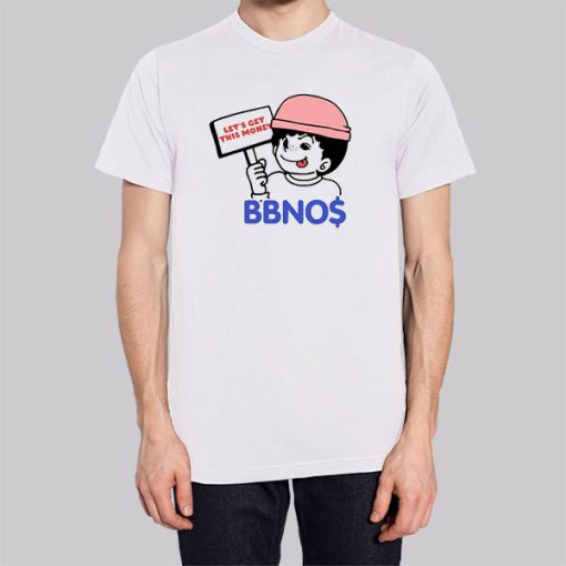 Bbno Merch Lets Get the Money Shirt