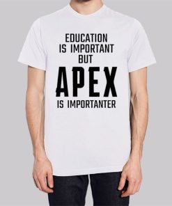 Funny Quotes Apex Legends Shirts