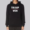 Support for Trump Won Hoodie