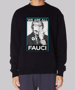 Funny Anthony Fauci Sweatshirt