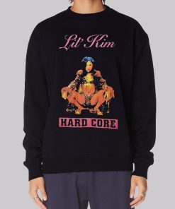 Lil Kim Sexy Hard Core Sweatshirt