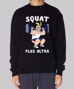 Squat Female All Might Plus Ultra Sweatshirt