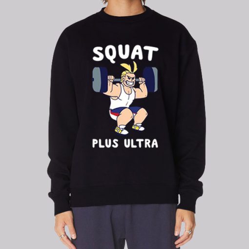 Squat Female All Might Plus Ultra Sweatshirt