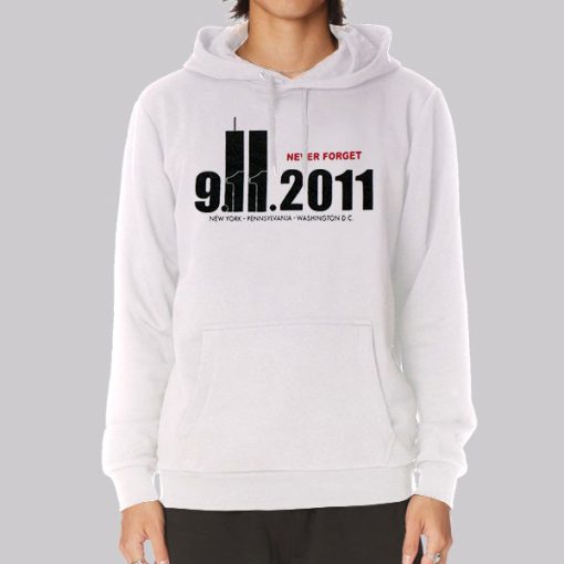NY PA DC Twin Towers Never Forget 9 11 Hoodie
