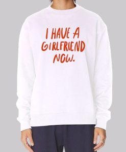 Love My Girlfriends I Have a Gf Sweatshirt