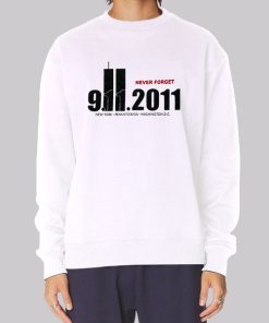 NY PA DC Twin Towers Never Forget 9 11 Sweatshirt