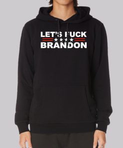 Lets Fuck Brandon Political Hoodie