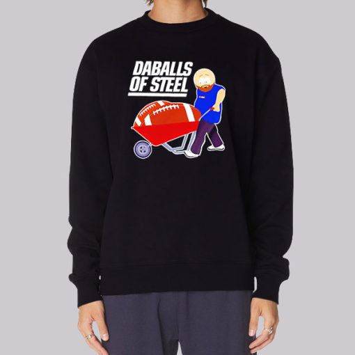 Daballs of Steel Brian Daboll Sweatshirt