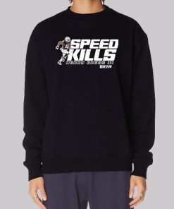 Henry Ruggs Speed Kills Sweatshirt