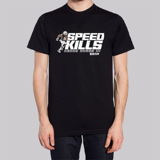 Henry Ruggs Speed Kills Shirt