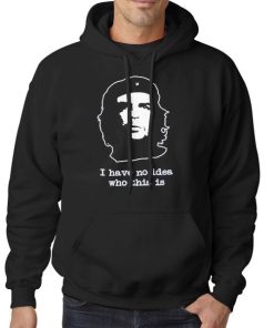 Funny Che Guevara Che Hoodie