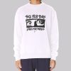 Dreams Face Your Fears Sweatshirt