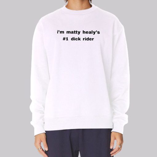 Im Matty Healys 1 Dickrider Sweatshirt