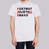 Foxtrot Juliet Bravo the Flag Shirt