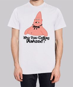 Patrick Star Pinhead Funny Shirt