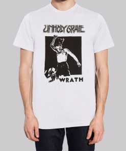 Unholy Grave Wrath Shirt