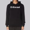 Funny I'm a Ex Bisexual Hoodie