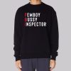 Femboy Bussy Inspector Sweatshirt