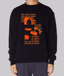 Kanye West Life of Pablo Sweatshirt