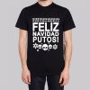 Feliz Navidad Putos Skull Shirt