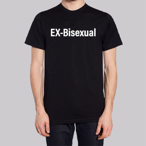 Funny I'm a Ex Bisexual Shirt