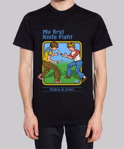 Funny My First Knife Fight Shirt