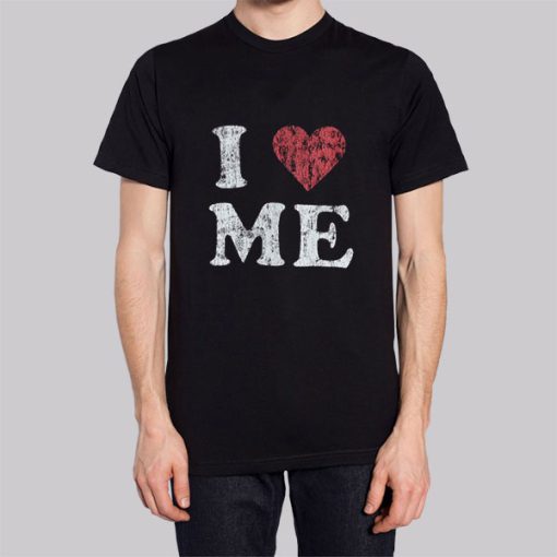 Vintage I Love Me Shirt