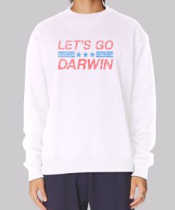 Support for Lets Go Darwin Sweatshirt