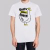 God's Silliest Goose Duck Lover Shirt