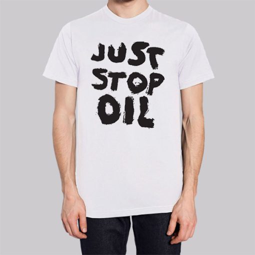 Support for Just Stop Oil Shirt