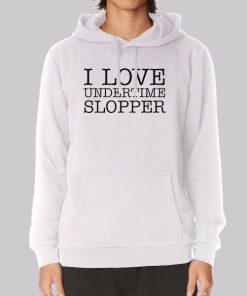 Love Undertime Slopper Hoodie