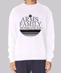 Arms Family Homestead Sweatshirt