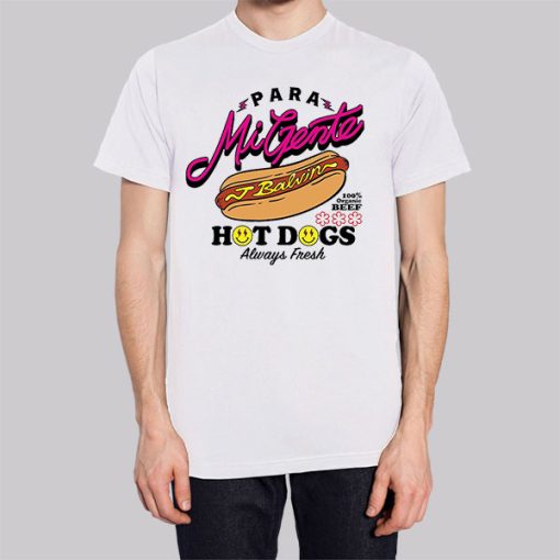 Para Mie Gente J Balvin Hot Dog Shirt