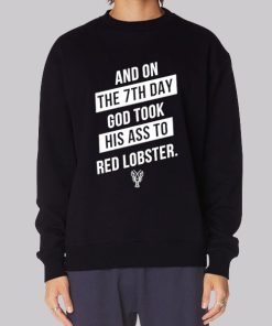 And on the 7th Day Sweatshirt