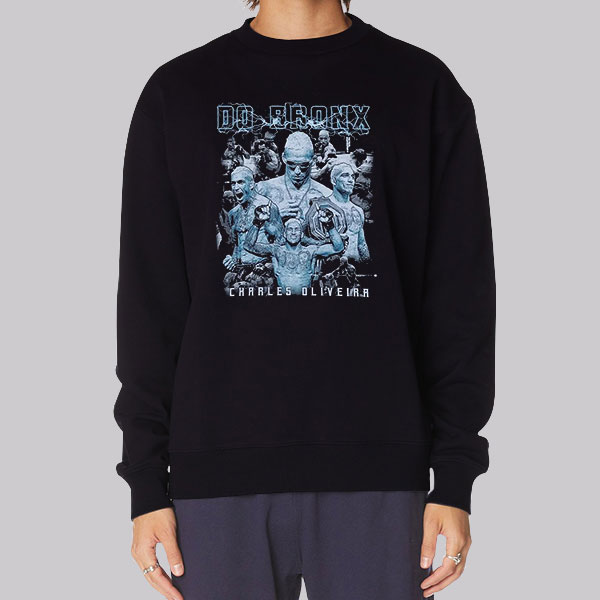Do Bronx Charles Oliveira Merch Sweatshirt Cheap | Made Printed