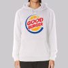 Let's Get a Good Burger Hoodie