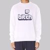 Bitch Sarah Yogtok Sweatshirt