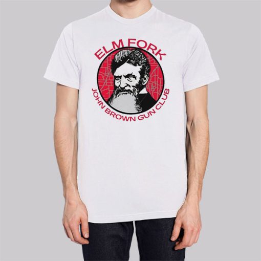 Elm Fork John Brown Gun Club Shirt