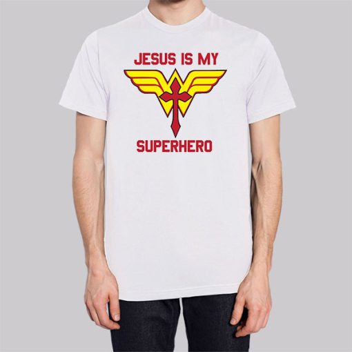 Funny Jesus Is My Superhero Shirt