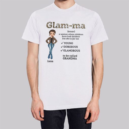 Mother's Day Gift Grandma Glamma Shirt