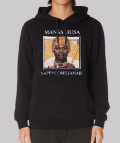 Sapes Come Jamais Mansa Musa Hoodie