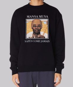 Sapes Come Jamais Mansa Musa Sweatshirt