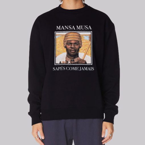 Sapes Come Jamais Mansa Musa Sweatshirt